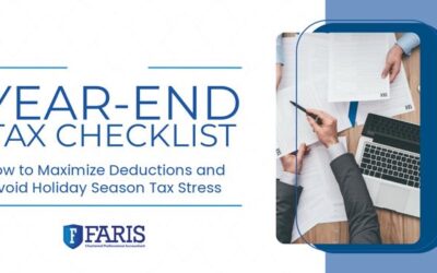 Year-End Tax Checklist: How to Maximize Deductions and Avoid Holiday Season Tax Stress