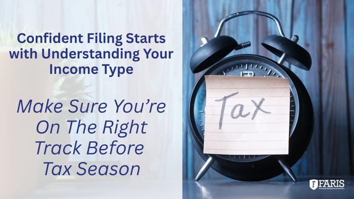 A clock with a sticky note labeled "Tax" and a reminder about understanding income types before filing season.