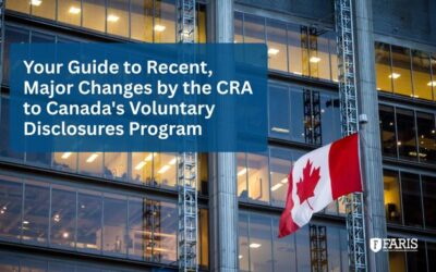 Your Guide to Recent, Major Changes by the CRA to Canada’s Voluntary Disclosures Program